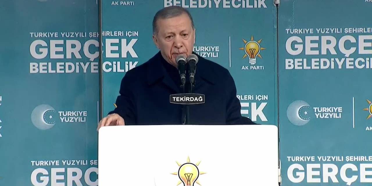 Erdoğan: Ağlamak Yok, Çok Daha Fazla Tekirdağ'lı Kardeşimizin Gönlüne Girmenin Yollarını Arayacağız