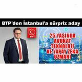 Btp’nin İstanbul Büyükşehir Belediye Başkan Adayı  Cihan Erdoğanyılmaz Oldu