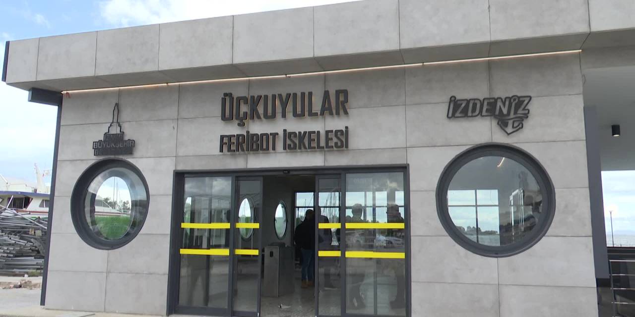 ÜÇKUYULAR VE BOSTANLI FERİBOT İSKELELERİ YENİLENİYOR