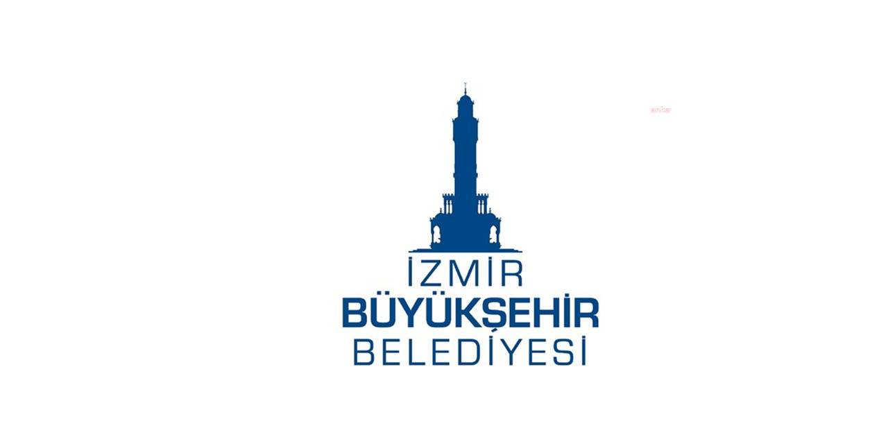 İZMİR BÜYÜKŞEHİR BELEDİYESİ’NDEN DOLANDIRICILIK UYARISI