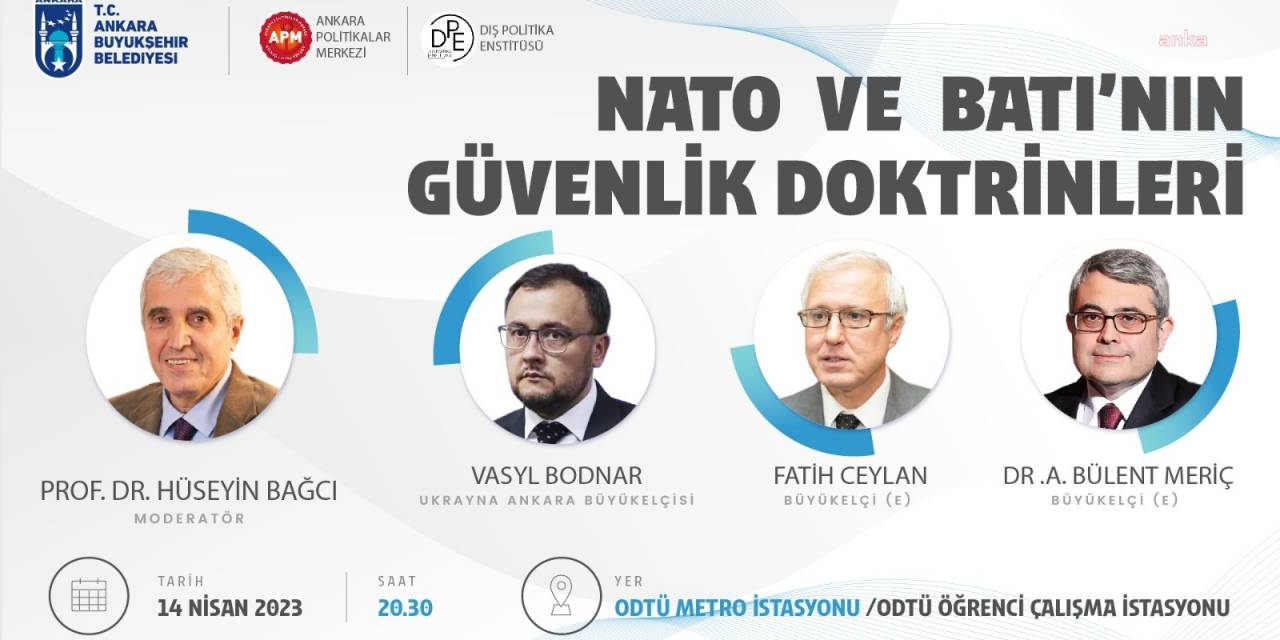 ABB, “NATO VE BATI’NIN GÜVENLİK DOKTRİNLERİ” SÖYLEŞİSİNE EV SAHİPİLİĞİ YAPACAK