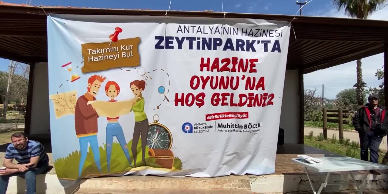 ANTALYA BÜYÜKŞEHİR BELEDİYESİ, ZEYTİNPARK’TA HAZİNE OYUNU DÜZENLEDİ