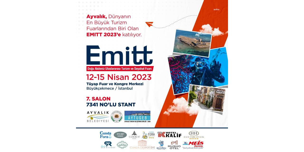 AYVALIK, EMITT 2023’E HAZIR