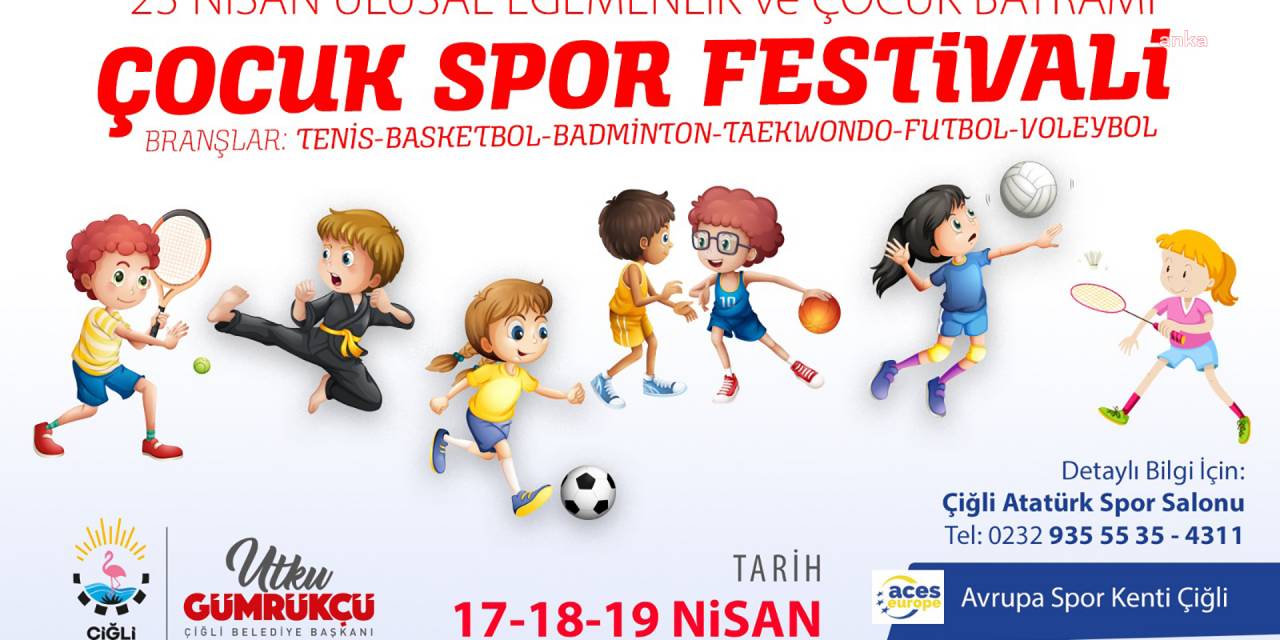 ÇİĞLİ, ‘23 NİSAN ÇOCUK SPOR FESTİVALİ’NE HAZIR