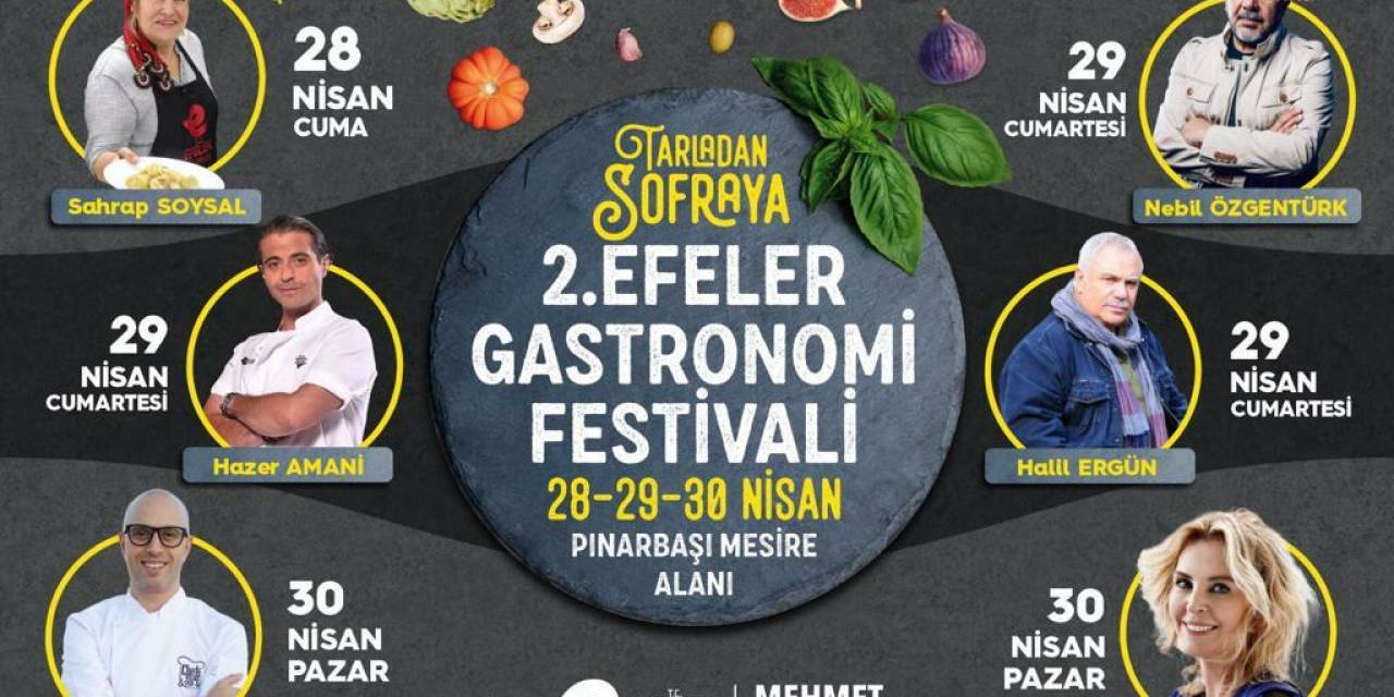 EFELER GASTRONOMİ FESTİVALİİÇİN GERİ SAYIM BAŞLADI