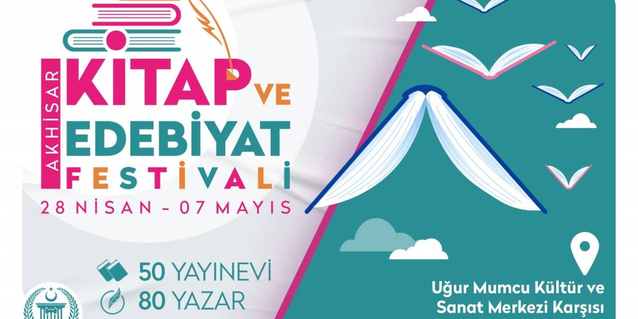 AKHİSAR BELEDİYESİ’NİN KİTAP VE EDEBİYAT FESTİVALİ BAŞLIYOR