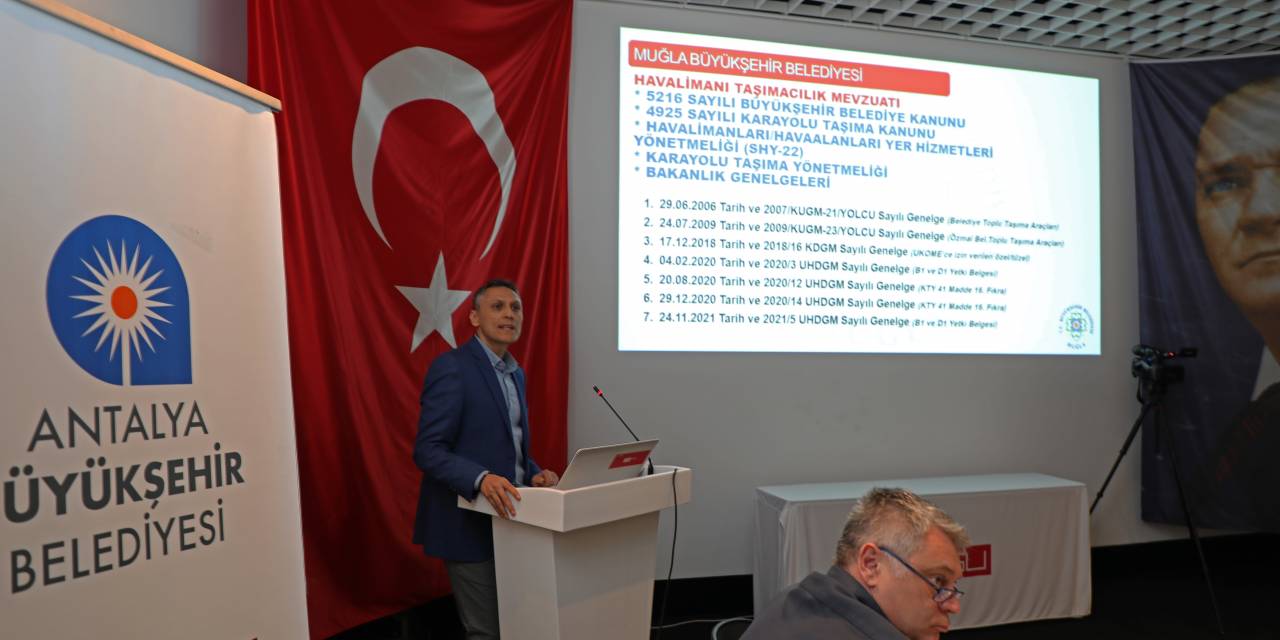 ANTALYA BÜYÜKŞEHİR BELEDİYESİ, ‘KENT İÇİ ULAŞIM YASA TASARISI’ÇALIŞTAYI DÜZENLEDİ