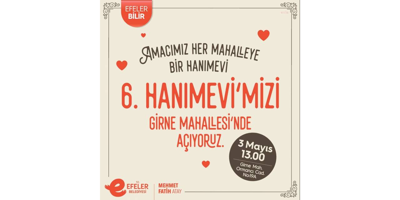 EFELER BELEDİYESİ’NDEN İLÇEYE BİR HANIMEVİ DAHA