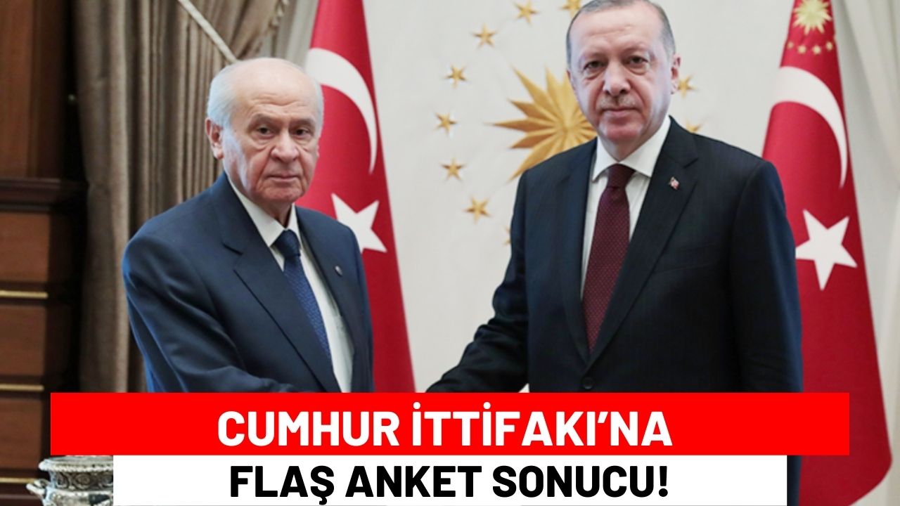 Cumhur İttifakı’na Flaş Anket Sonucu!