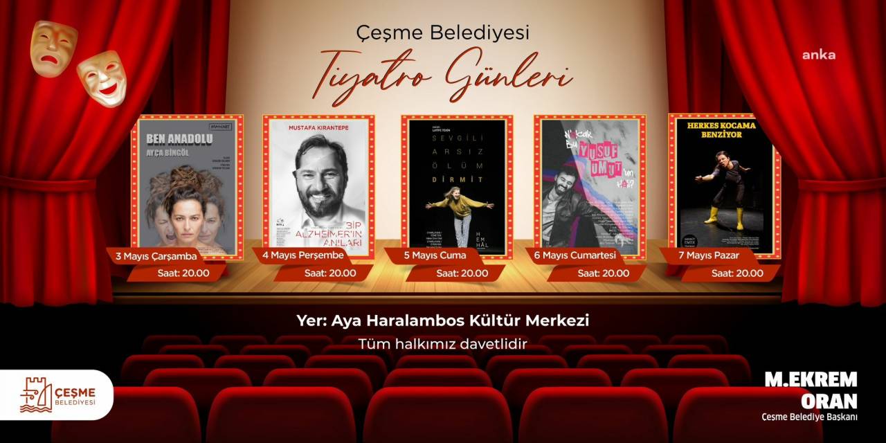 ÇEŞME BELEDİYESİ TİYATRO GÜNLERİ BAŞLIYOR