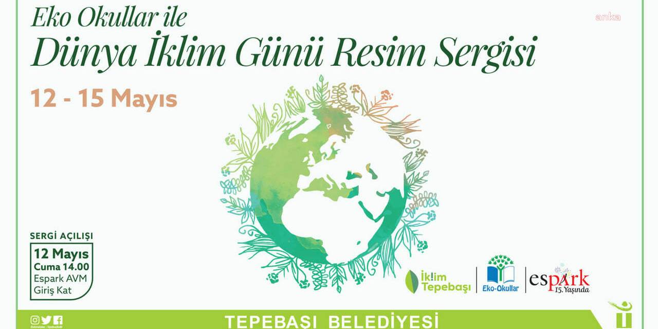 TEPEBAŞI BELEDİYESİ’NİN ATÖLYESİNDE İKLİM DEĞİŞİKLİĞİNE DİKKAT ÇEKİLDİ