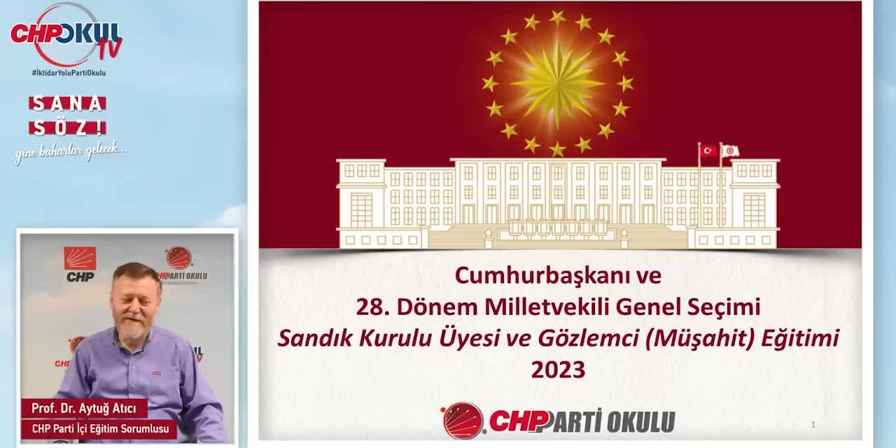 CHP PARTİ OKULU'NDAN "SANDIK GÜVENLİĞİ EĞİTİMİ" VİDEOSU