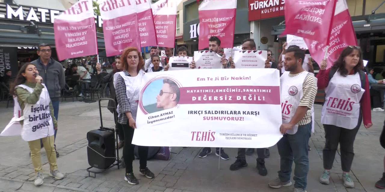 İZMİR’DE MÜZİSYENLER, CİHAN AYMAZ CİNAYETİNİ PROTESTO ETTİ