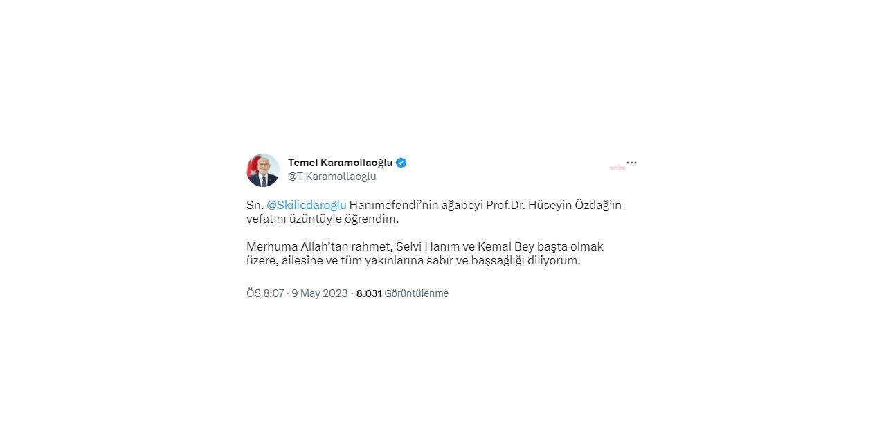 KARAMOLLAOĞLU'DAN SELVİ KILIÇDAROĞLU'NA TAZİYE MESAJI
