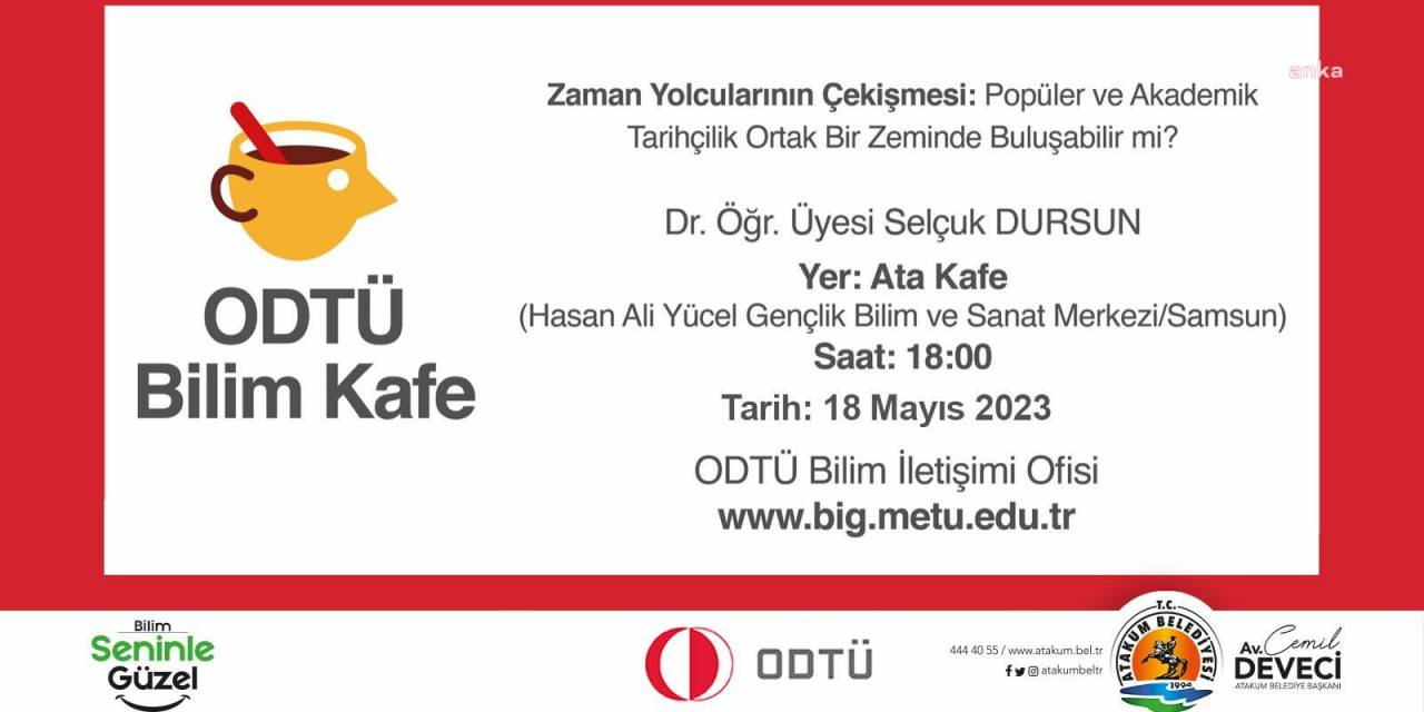 ODTÜ BİLİM KAFE, ATAKUMLU GENÇLERLE BULUŞUYOR