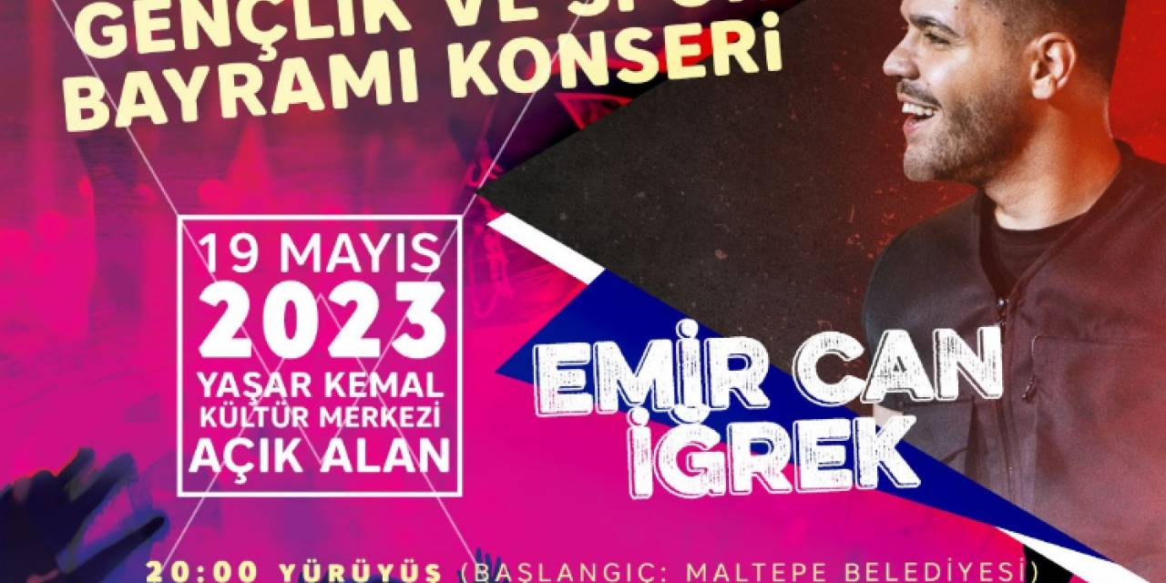 EMİR CAN İĞREK, 19 MAYIS’TA MALTEPE’DE SAHNE ALACAK