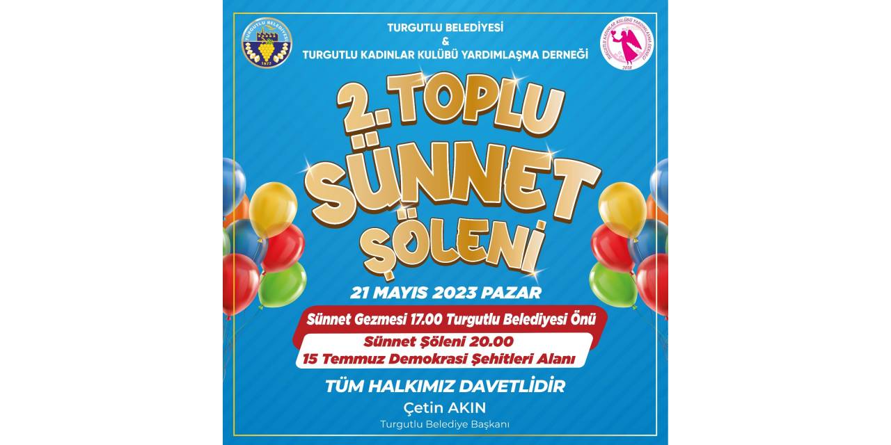 TURGUTLU'DA TOPLU SÜNNET ŞÖLENİ BAŞLIYOR