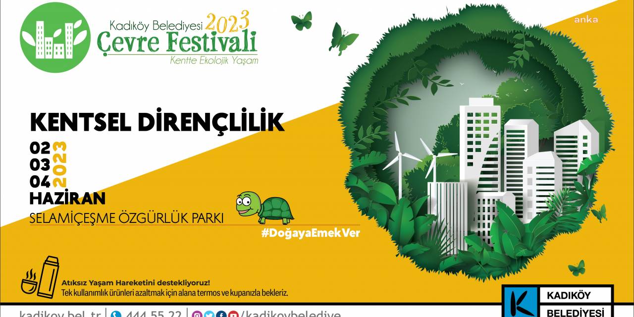 TÜRKİYE’NİN EN BÜYÜK ÇEVRE FESTİVALİ KADIKÖY’DE BAŞLIYOR