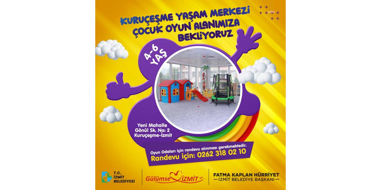 KURUÇEŞME YAŞAM MERKEZİÇOCUK ALANI, İZMİTLİLERE HİZMET VERMEYE BAŞLIYOR