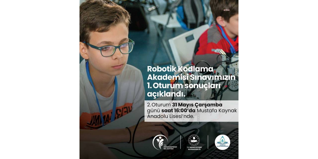 MERKEZEFENDİ BELEDİYESİ ROBOTİK KODLAMA AKADEMİSİ SINAV SONUÇLARI AÇIKLANDI