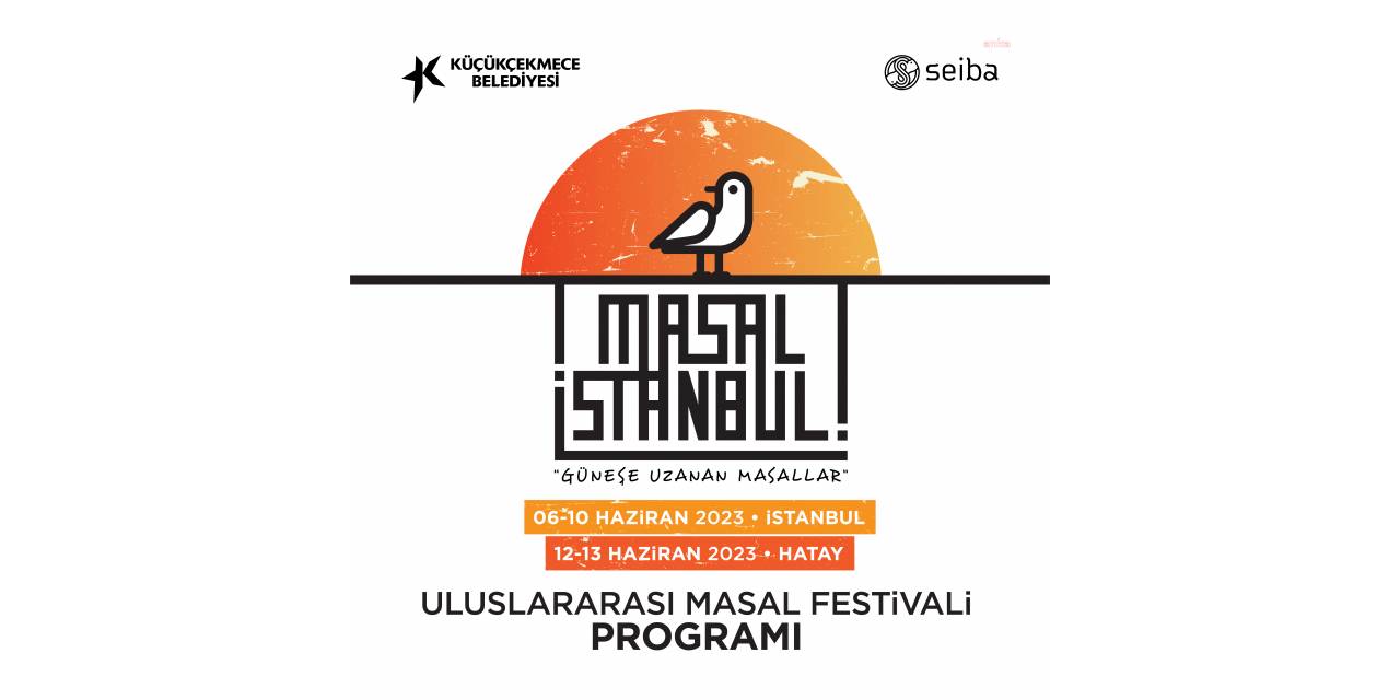 IV. ‘MASALİSTANBUL’ FESTİVALİ, KÜÇÜKÇEKMECE’DE BAŞLIYOR