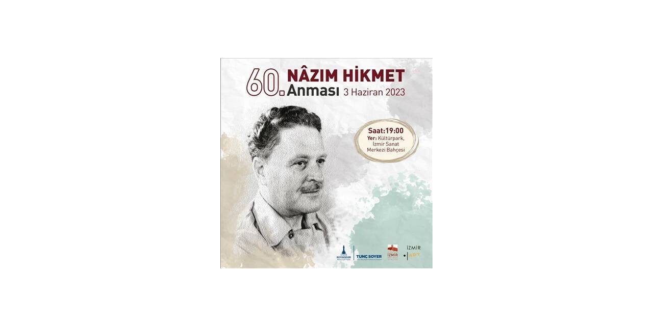 NAZIM HİKMET, KÜLTÜRPARK'TA ANILACAK