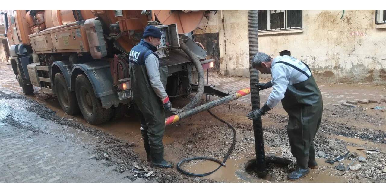 ADANA BÜYÜKŞEHİR BELEDİYESİ SU VE KANALİZASYON İDARESİ, SELİN VURDUĞU ŞANLIURFA’DA ÇALIŞMALARINI SÜRDÜRÜYOR