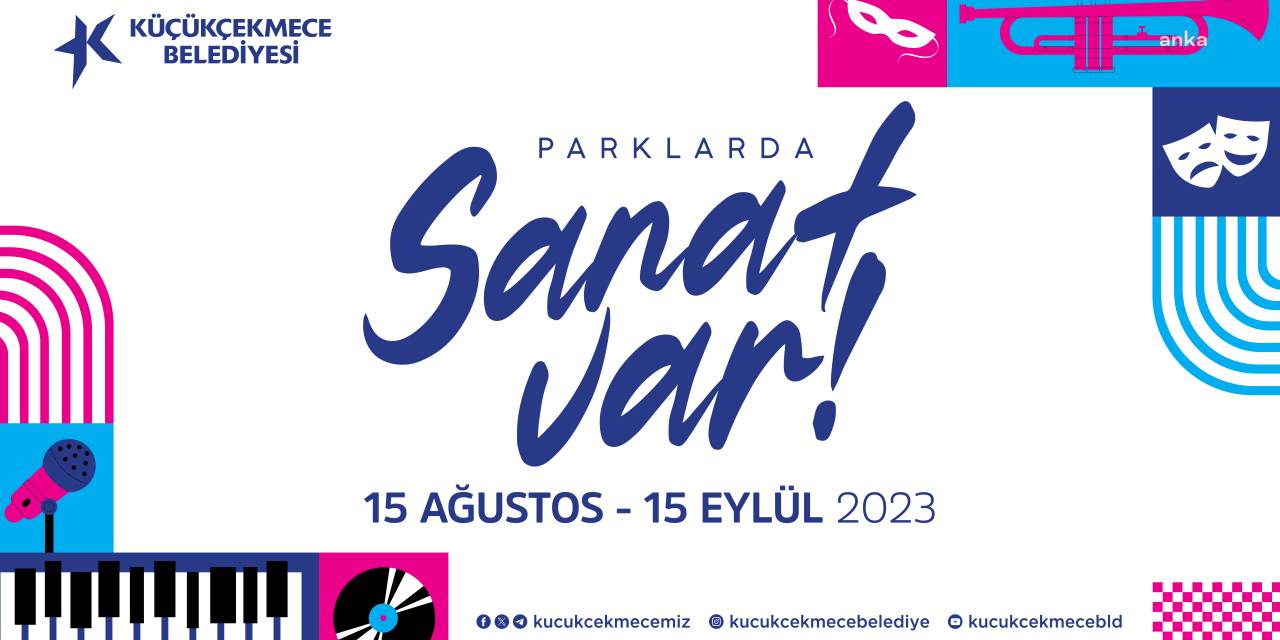 "Parklarda Sanat" Küçükçekmece’de Başlıyor