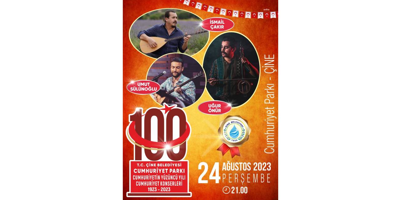 Çine Belediyesi’nin 100. Yıl Konserleri Cumhuriyet Parkı’nda Devam Edecek