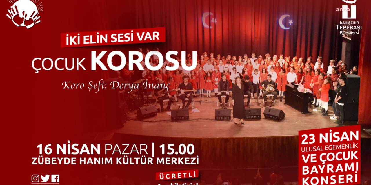 TEPEBAŞI BELEDİYESİİKİ ELİN SESİ VAR ÇOCUK KOROSU’NDAN ‘23 NİSAN’ KONSERİ