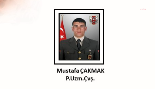 Msb: Uzman Çavuş Mustafa Çakmak Şehit Oldu