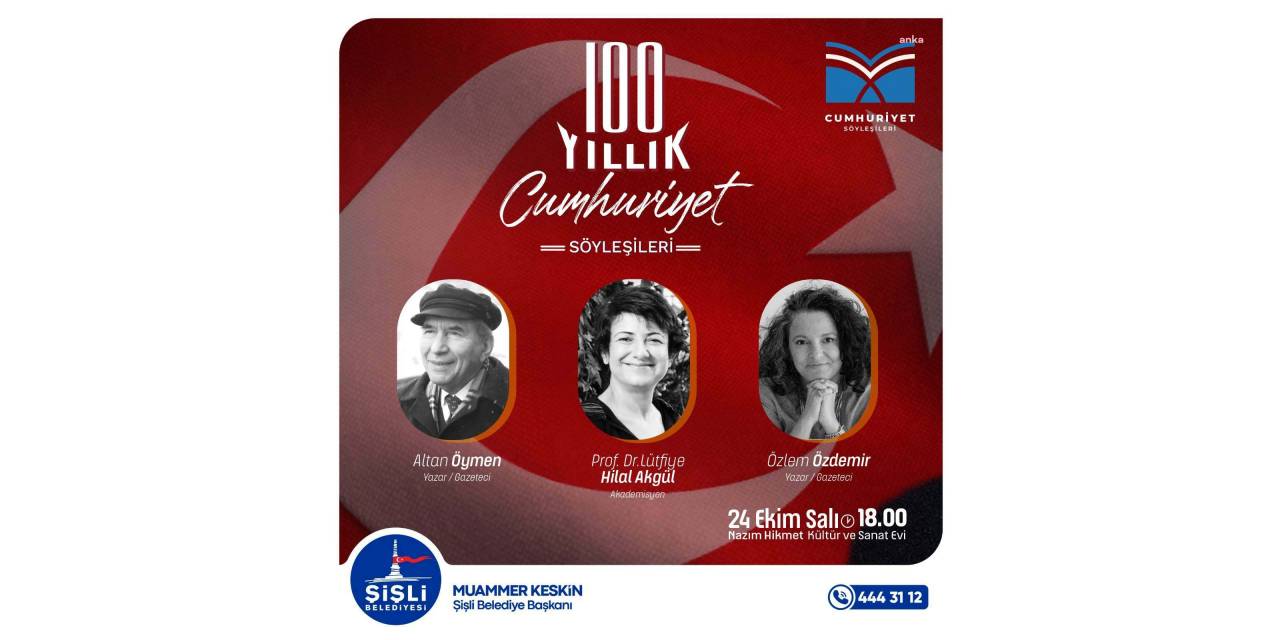 Şişli’de Cumhuriyet’in 100. Yılı Kutlamaları Özel Bir Panel İle Başlıyor