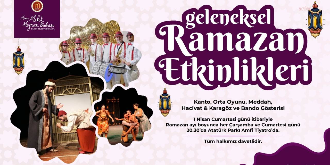 BİLECİK BELEDİYESİ'NDEN GELENEKSEL RAMAZAN ETKİNLİKLERİ