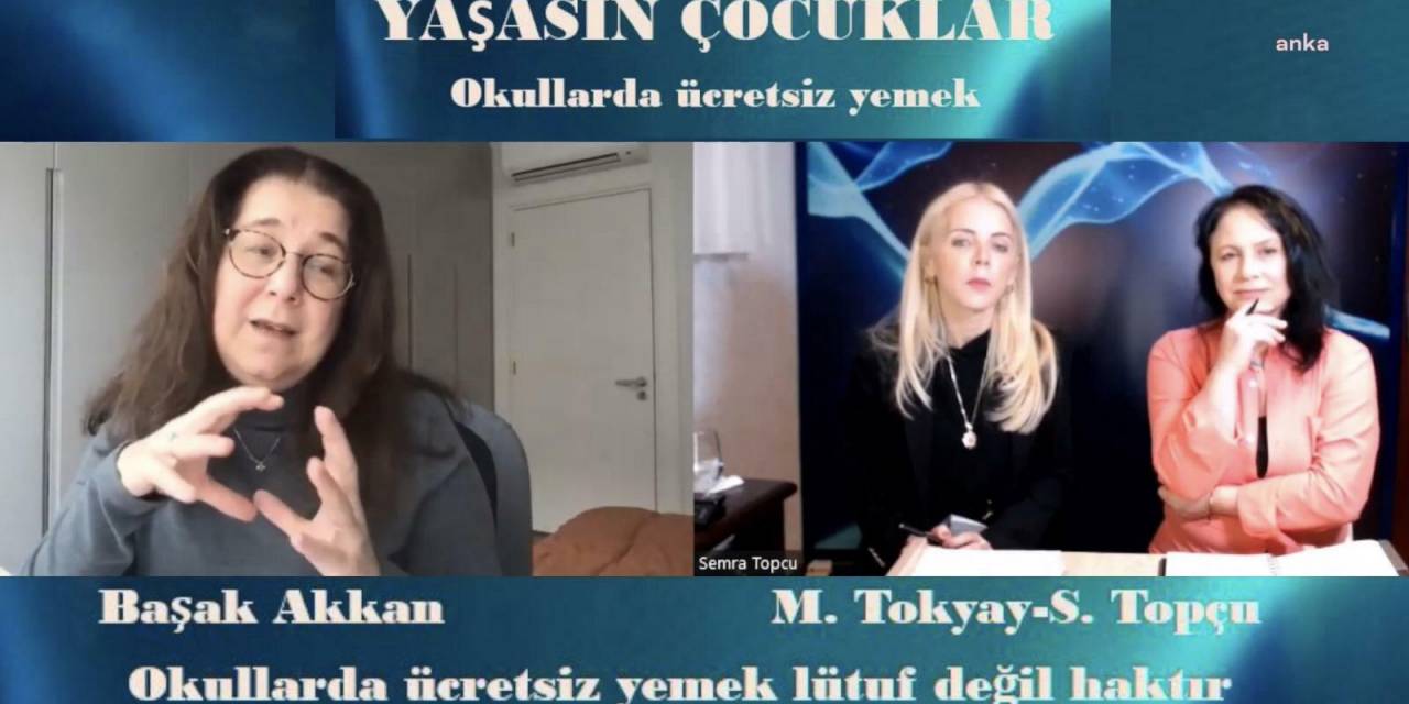 Doç. Dr. Başak Akkan: “Okullarda Bir Öğün Ücretsiz Yemek, Bir Lütuf Değil; Bir Hak”